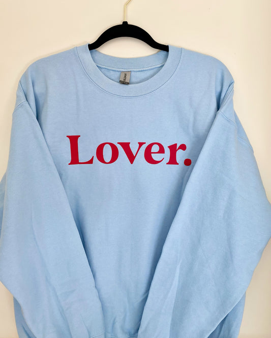 Lover. Sweatshirt